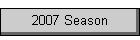 2007 Season